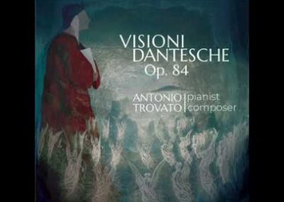 Antonio Trovato Visioni Dantesche Op.84